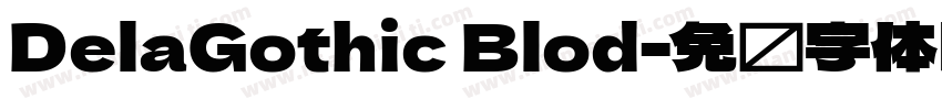 DelaGothic Blod字体转换
